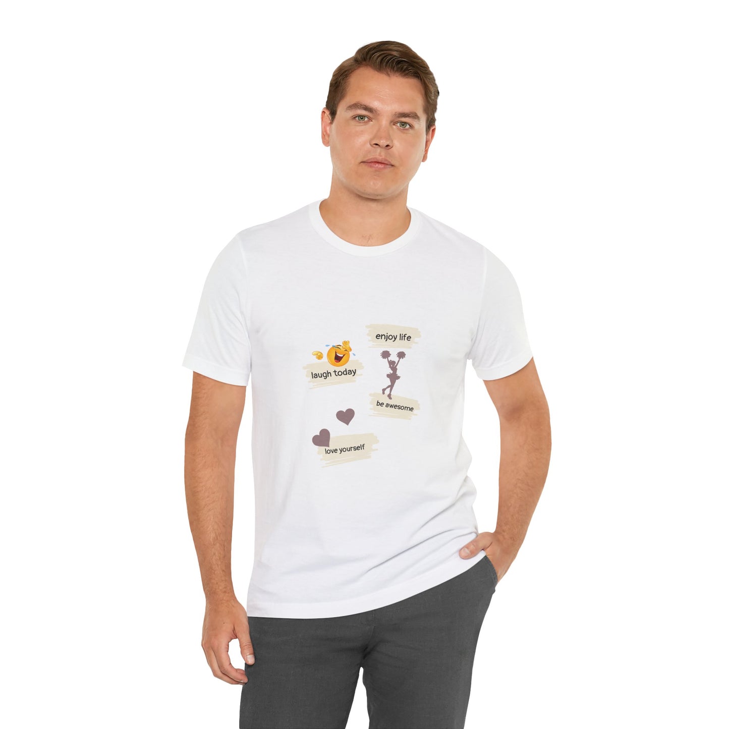 Inspirational Quote Unisex Jersey Tee - "Enjoy Life, Laugh Today, Love Yourself"