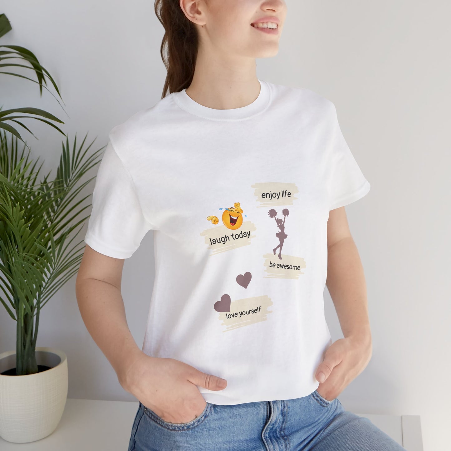 Inspirational Quote Unisex Jersey Tee - "Enjoy Life, Laugh Today, Love Yourself"